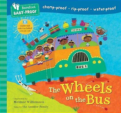 Barefoot Baby-Proof: The Wheels On The Bus-..