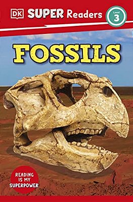 Dk Super Readers Level 3 Fossils-..