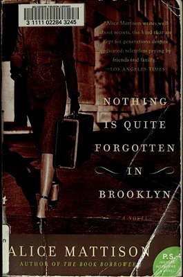 Nothing Is Quite Forgotten In Brooklyn-..
