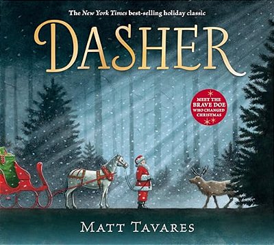 Dasher: How A Brave Little Doe Changed Christmas Forever-..