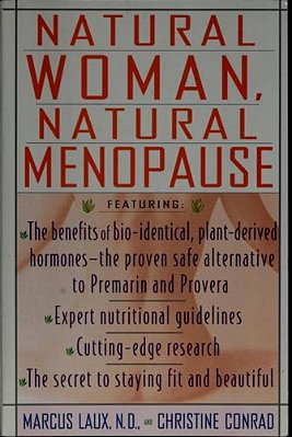 Natural Woman, Natural Menopause-..