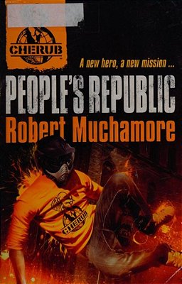 Cherub: People's Republic: Book 13-..