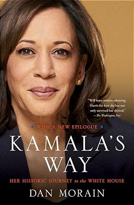Kamala's Way: An American Life-..