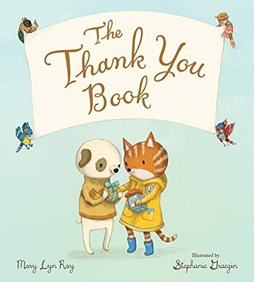 The Thank You Book Padded Board Book-..