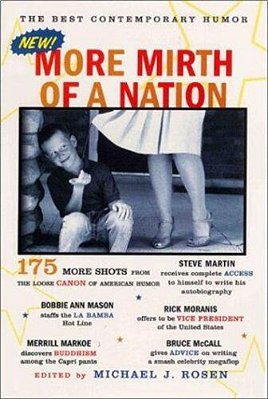More Mirth Of A Nation: The Best Contemporary Humor-..