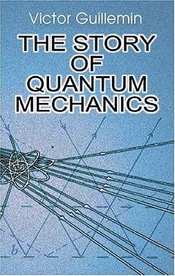 The Story Of Quantum Mechanics-..