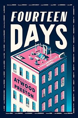 Fourteen Days: A Collaborative Novel-..