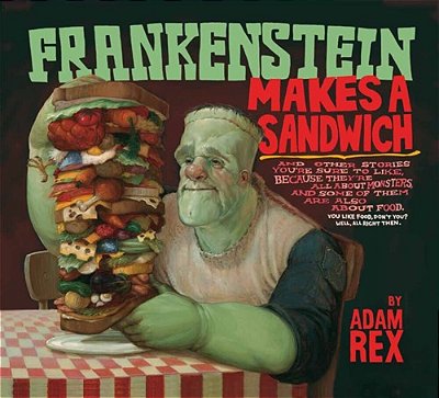 Frankenstein Makes A Sandwich-..