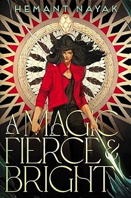 A Magic Fierce And Bright-..