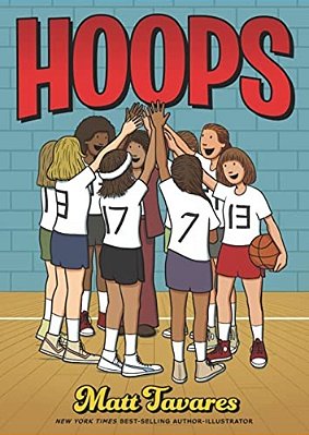 Hoops: A Graphic Novel: (A Middle Grade Novel About Perseverance, Gender Equality, And Teamwork For Kids Ages 8-12 In Grades 3-7)-..
