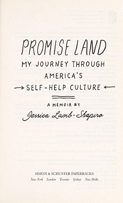 Promise Land: My Journey Through America's Self-Help Culture-..