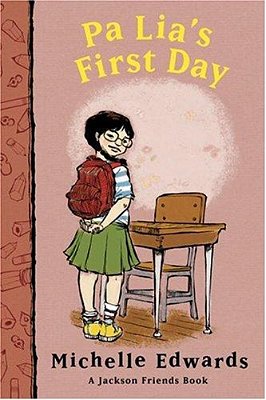 Pa Lia's First Day: A Jackson Friends Book-..
