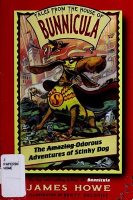 The Amazing Odorous Adventures Of Stinky Dog-..