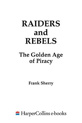 Raiders And Rebels-..