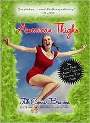 American Thighs: The Sweet Potato Queens' Guide To Preserving Your Assets-..