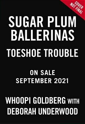 Sugar Plum Ballerinas: Toeshoe Trouble-..