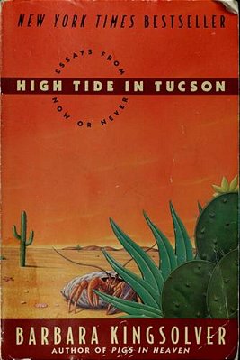 High Tide In Tucson: Essays From Now Or Never-..