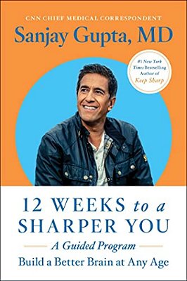 12 Weeks To A Sharper You: A Guided Program-..