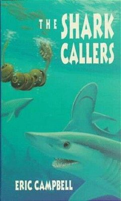 The Shark Callers-..