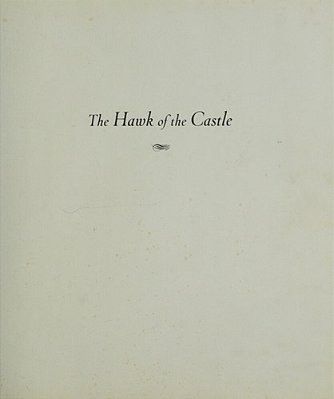 The Hawk Of The Castle: A Story Of Medieval Falconry-..