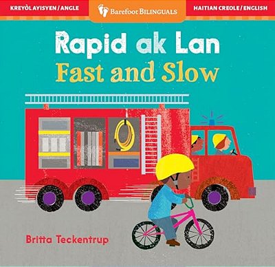 Fast And Slow (Bilingual Haitian Creole & English)-..