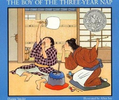The Boy Of The Three-Year Nap: A Caldecott Honor Award Winner-..