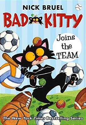 Bad Kitty Joins The Team (Paperback Black-And-white Edition)-..