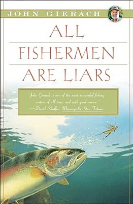 All Fishermen Are Liars-..