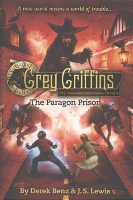 Grey Griffins: The Paragon Prison-..