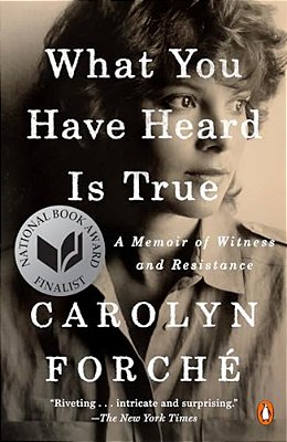 What You Have Heard Is True: A Memoir Of Witness And Resistance-..