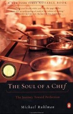 The Soul Of A Chef: The Journey Toward Perfection-..