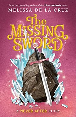 Never After: The Missing Sword-..