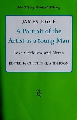 A Portrait Of The Artist As A Young Man: Text, Criticism, And Notes-..