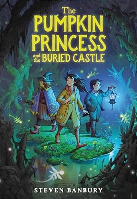 The Pumpkin Princess And The Buried Castle-..