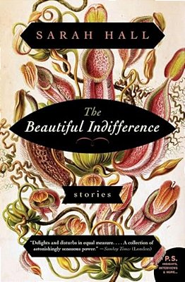 The Beautiful Indifference: Stories-..
