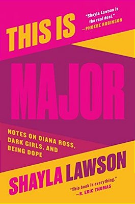 This Is Major: Notes On Diana Ross, Dark Girls, And Being Dope-..