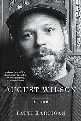 August Wilson: A Life-..