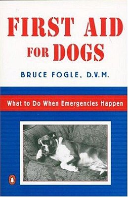 First Aid For Dogs: What To Do When Emergencies Happen-..