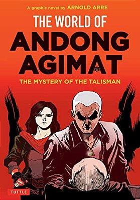 The World Of Andong Agimat: The Mystery Of The Talisman-..