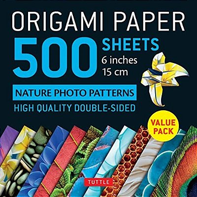 Origami Paper 500 Sheets Nature Photo Patterns 6 (15 Cm): Tuttle Origami Paper: Double-Sided Origami Sheets Printed With 12 Different Designs (Instruc-..