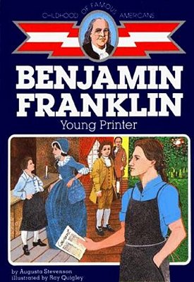 Ben Franklin: Young Printer-..