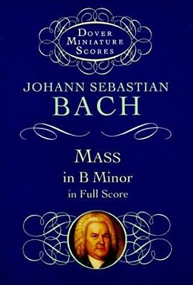 Mass In B Minor In Full Score-..