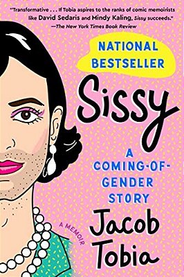 Sissy: A Coming-Of-gender Story-..