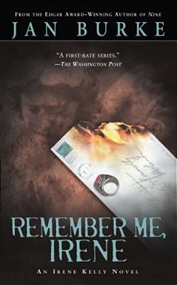 Remember Me, Irene: An Irene Kelly Mystery-..