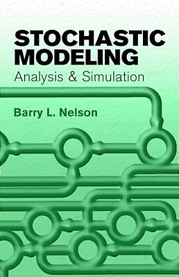 Stochastic Modeling: Analysis And Simulation-..
