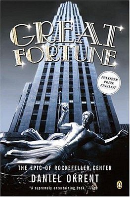 Great Fortune: The Epic Of Rockefeller Center-..
