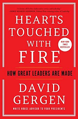 Hearts Touched With Fire: How Great Leaders Are Made-..