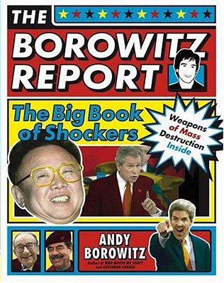 The Borowitz Report: The Big Book Of Shockers-..