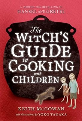Witch's Guide To Cooking With Children-..