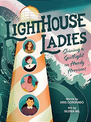 Lighthouse Ladies: Shining A Spotlight On Hardy Heroines-..